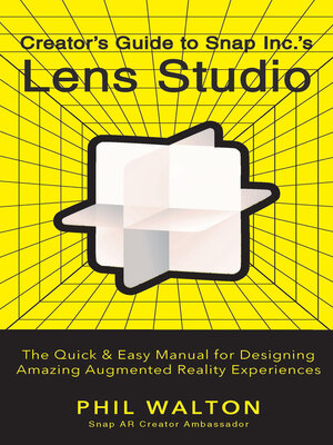 cover image of Creator's Guide to Snap Inc.'s Lens Studio